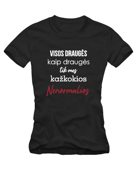 Nenormalios draugės